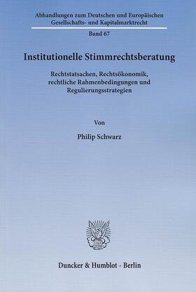 Schwarz |  Institutionelle Stimmrechtsberatung | eBook | Sack Fachmedien