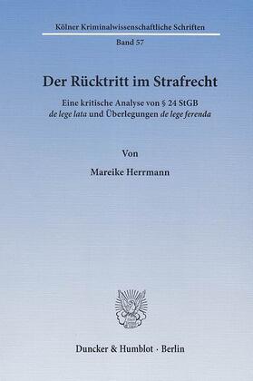 Herrmann |  Der Rücktritt im Strafrecht | eBook | Sack Fachmedien