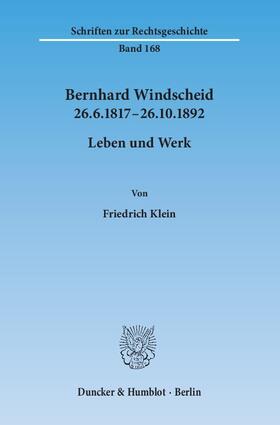 Klein |  Bernhard Windscheid 26.6.1817–26.10.1892 | eBook | Sack Fachmedien