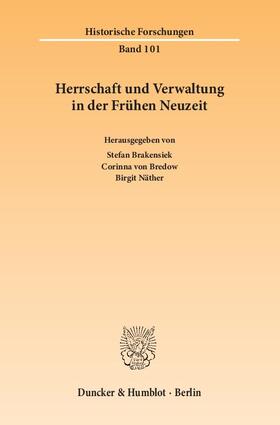 Brakensiek / Näther / Bredow | Herrschaft und Verwaltung in der Frühen Neuzeit | E-Book | sack.de