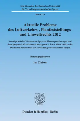 Ziekow |  Aktuelle Probleme des Luftverkehrs-, Planfeststellungs- und Umweltrechts 2012 | eBook | Sack Fachmedien