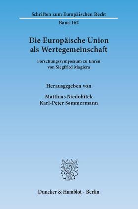 Niedobitek / Sommermann |  Die Europäische Union als Wertegemeinschaft | eBook | Sack Fachmedien