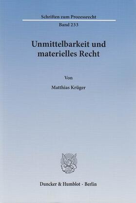 Krüger |  Unmittelbarkeit und materielles Recht | eBook | Sack Fachmedien