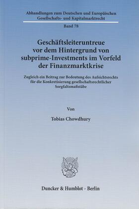 Chowdhury |  Geschäftsleiteruntreue vor dem Hintergrund von subprime-Investments im Vorfeld der Finanzmarktkrise | eBook | Sack Fachmedien