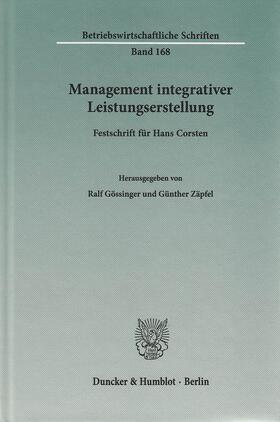 Gössinger / Zäpfel |  Management integrativer Leistungserstellung | eBook | Sack Fachmedien