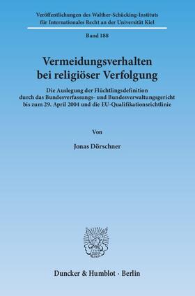 Dörschner |  Vermeidungsverhalten bei religiöser Verfolgung. | eBook | Sack Fachmedien