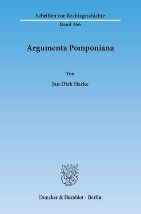 Harke |  Argumenta Pomponiana | eBook | Sack Fachmedien