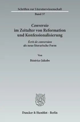 Jakobs |  ›Conversio‹ im Zeitalter von Reformation und Konfessionalisierung. | eBook | Sack Fachmedien