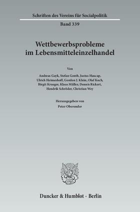 Oberender |  Wettbewerbsprobleme im Lebensmitteleinzelhandel | eBook | Sack Fachmedien