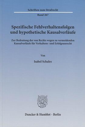 Schales |  Spezifische Fehlverhaltensfolgen und hypothetische Kausalverläufe | eBook | Sack Fachmedien