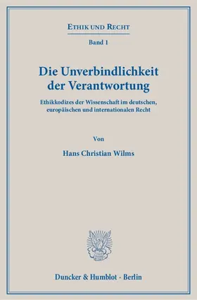 Wilms |  Die Unverbindlichkeit der Verantwortung | eBook | Sack Fachmedien