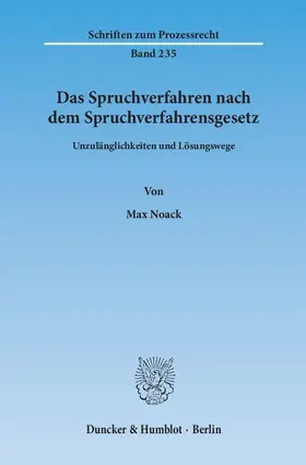 Noack |  Das Spruchverfahren nach dem Spruchverfahrensgesetz | eBook | Sack Fachmedien