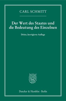 Schmitt | Der Wert des Staates und die Bedeutung des Einzelnen | E-Book | sack.de