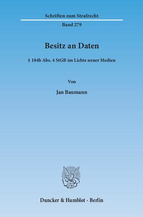 Baumann |  Besitz an Daten | eBook | Sack Fachmedien