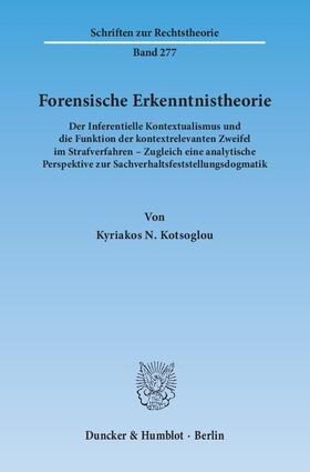Kotsoglou |  Forensische Erkenntnistheorie | eBook | Sack Fachmedien