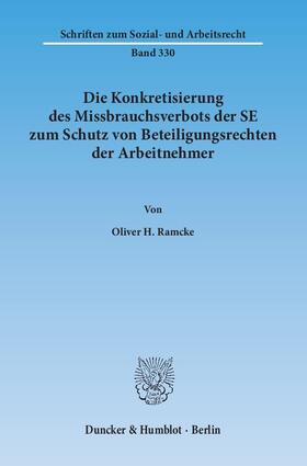 Ramcke | Die Konkretisierung des Missbrauchsverbots der SE zum Schutz von Beteiligungsrechten der Arbeitnehmer | E-Book | sack.de