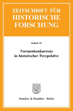 Karsten / Thiessen |  Normenkonkurrenz in historischer Perspektive | eBook | Sack Fachmedien