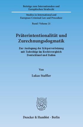 Staffler |  Präterintentionalität und Zurechnungsdogmatik | eBook | Sack Fachmedien