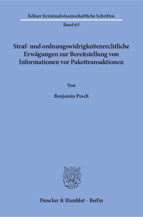Pesch |  Straf- und ordnungswidrigkeitenrechtliche Erwägungen zur Bereitstellung von Informationen vor Pakettransaktionen | eBook | Sack Fachmedien