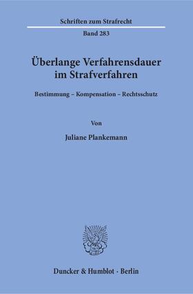 Plankemann |  Überlange Verfahrensdauer im Strafverfahren | eBook | Sack Fachmedien