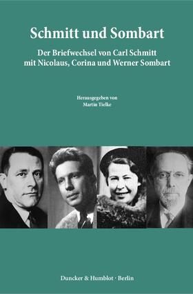 Tielke / Giesler |  Schmitt und Sombart | eBook | Sack Fachmedien