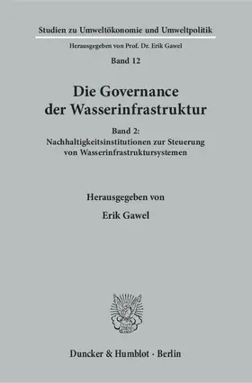 Gawel |  Die Governance der Wasserinfrastruktur. | eBook | Sack Fachmedien