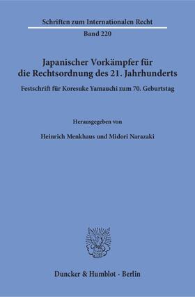 Menkhaus / Narazaki |  Japanischer Vorkämpfer für die Rechtsordnung des 21. Jahrhunderts. | eBook | Sack Fachmedien