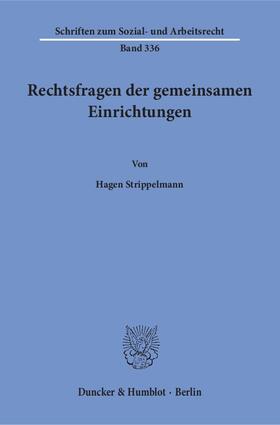 Strippelmann |  Rechtsfragen der gemeinsamen Einrichtungen | eBook | Sack Fachmedien