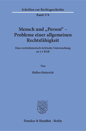 Hetterich |  Mensch und »Person« – Probleme einer allgemeinen Rechtsfähigkeit | eBook | Sack Fachmedien