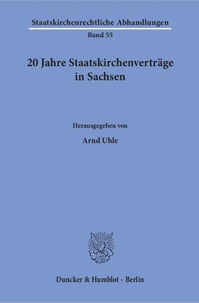 Uhle |  20 Jahre Staatskirchenverträge in Sachsen | eBook | Sack Fachmedien