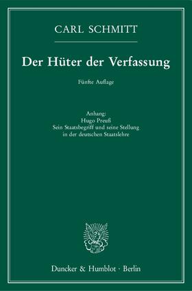 Schmitt |  Der Hüter der Verfassung. | eBook | Sack Fachmedien