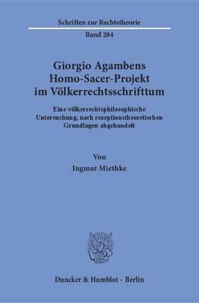 Miethke |  Giorgio Agambens Homo-Sacer-Projekt im Völkerrechtsschrifttum. | eBook | Sack Fachmedien