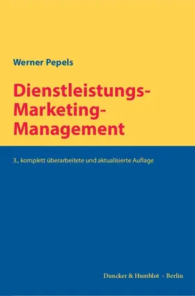 Pepels |  Dienstleistungs-Marketing-Management. | eBook | Sack Fachmedien