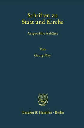 May / Egler / Rees |  Schriften zu Staat und Kirche | eBook | Sack Fachmedien