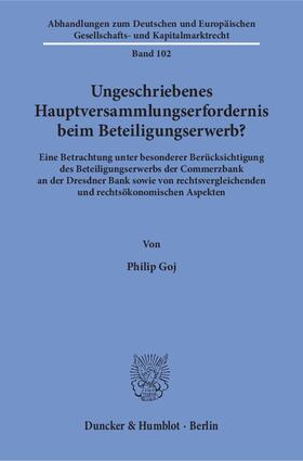 Goj |  Ungeschriebenes Hauptversammlungserfordernis beim Beteiligungserwerb? | eBook | Sack Fachmedien