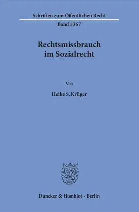 Krüger |  Rechtsmissbrauch im Sozialrecht | eBook | Sack Fachmedien