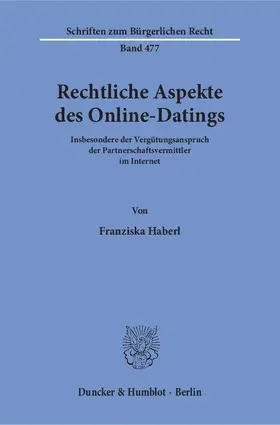 Haberl |  Rechtliche Aspekte des Online-Datings | eBook | Sack Fachmedien