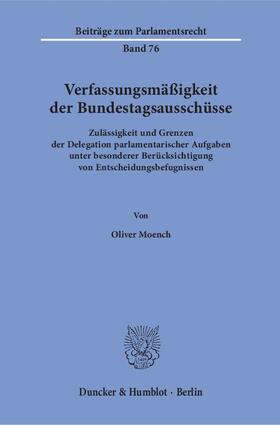Moench |  Verfassungsmäßigkeit der Bundestagsausschüsse | eBook | Sack Fachmedien