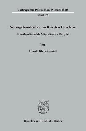 Kleinschmidt |  Normgebundenheit weltweiten Handelns. | eBook | Sack Fachmedien