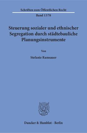 Ramsauer |  Steuerung sozialer und ethnischer Segregation durch städtebauliche Planungsinstrumente | eBook | Sack Fachmedien