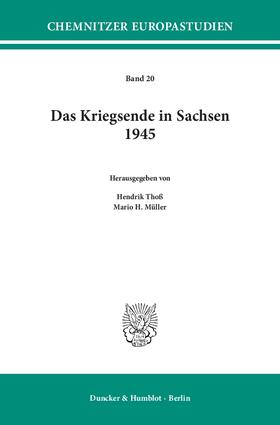 Thoß / Müller |  Das Kriegsende in Sachsen 1945. | eBook | Sack Fachmedien