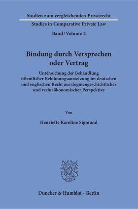 Sigmund |  Bindung durch Versprechen oder Vertrag. | eBook | Sack Fachmedien