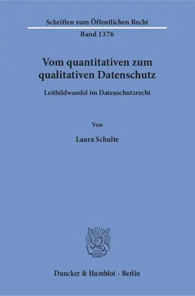 Schulte | Vom quantitativen zum qualitativen Datenschutz | E-Book | sack.de