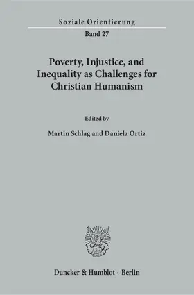 Schlag / Ortiz |  Poverty, Injustice, and Inequality as Challenges for Christian Humanism. | eBook | Sack Fachmedien