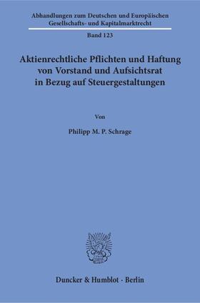 Schrage |  Aktienrechtliche Pflichten und Haftung von Vorstand und Aufsichtsrat in Bezug auf Steuergestaltungen | eBook | Sack Fachmedien