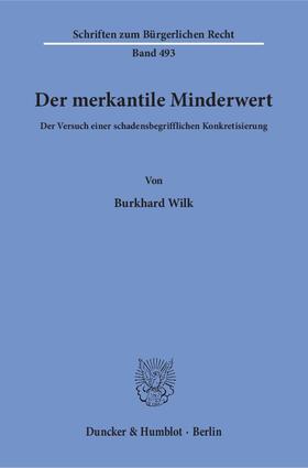 Wilk |  Der merkantile Minderwert. | eBook | Sack Fachmedien