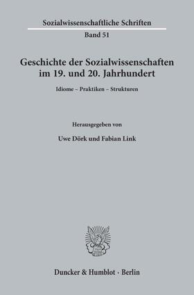 Dörk / Link |  Geschichte der Sozialwissenschaften im 19. und 20. Jahrhundert. | eBook | Sack Fachmedien