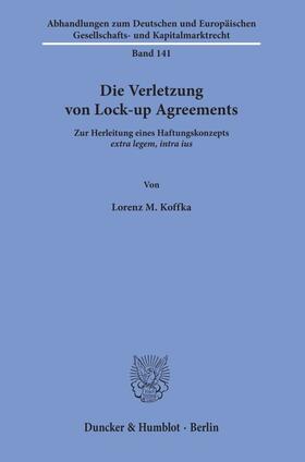 Koffka |  Die Verletzung von Lock-up Agreements | eBook | Sack Fachmedien