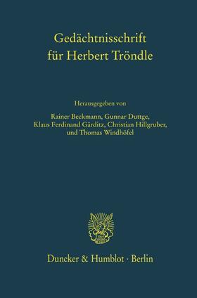 Beckmann / Hillgruber / Duttge |  Gedächtnisschrift für Herbert Tröndle | eBook | Sack Fachmedien