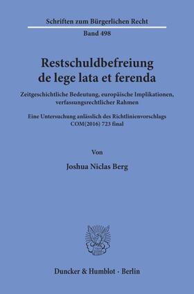 Berg |  Restschuldbefreiung de lege lata et ferenda | eBook | Sack Fachmedien